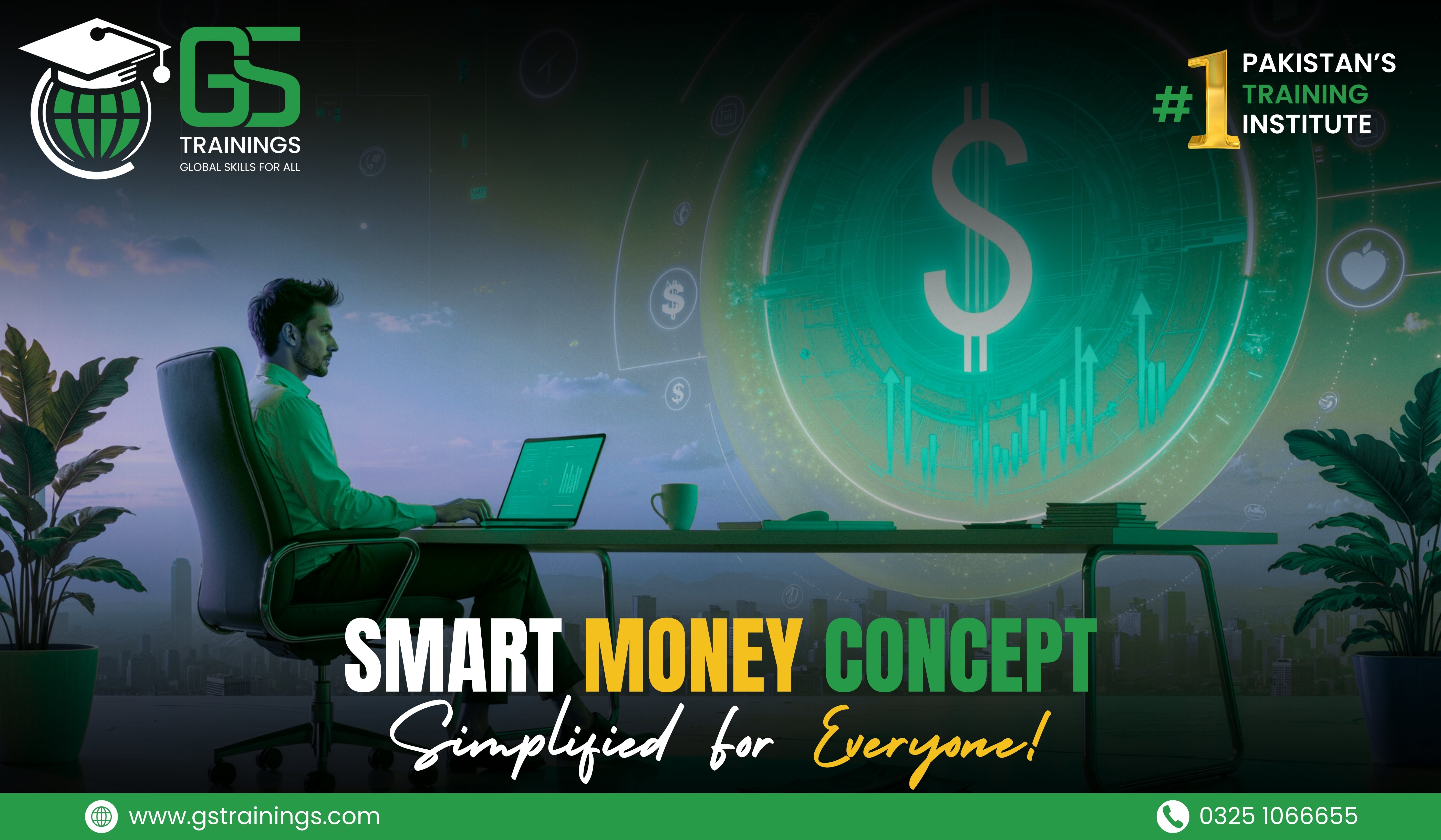 Professional man working on laptop with futuristic holographic dollar sign and financial charts, promoting Smart Money Concept training by GS Trainings – Pakistan’s top financial training institute